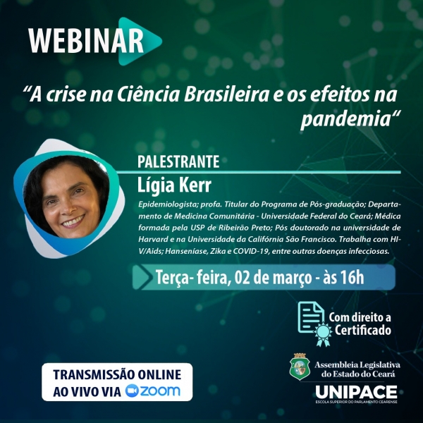 Médica e pesquisadora Lígia Kerr será a palestrante desta edição do Webinar