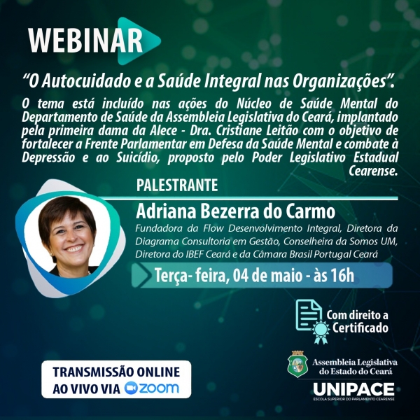 O evento, transmitido por meio da plataforma Zoom, é exclusivo para os servidores da Assembleia Legislativa do Ceará.