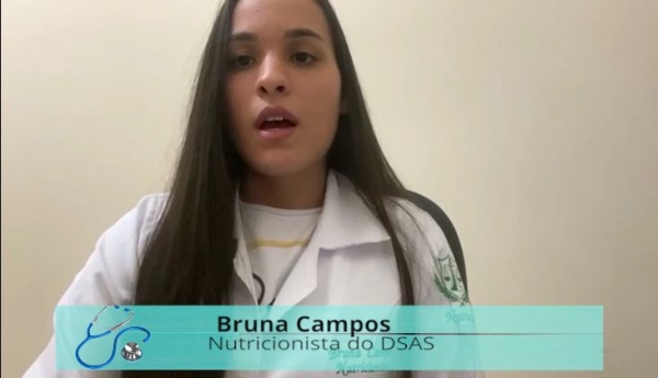  Bruna Campos,  nutricionista do  DSAS 