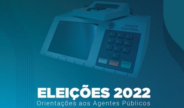 Manual orienta postura de agentes públicos nas eleições de 2022