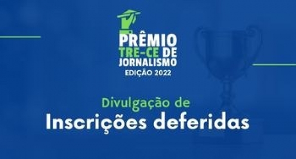 Profissionais da TV Assembleia, Rádio FM Assembleia 96,7 e Núcleo de Comunicação Interna da Alece concorrem ao prêmio