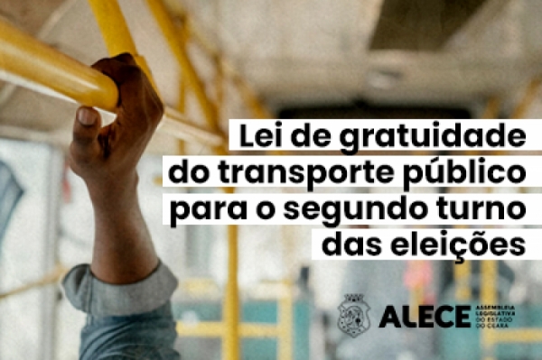 Lei que estabelece a gratuitade para o transporte nas eleições foi aprovada pela Alece no dia 20 de outubro