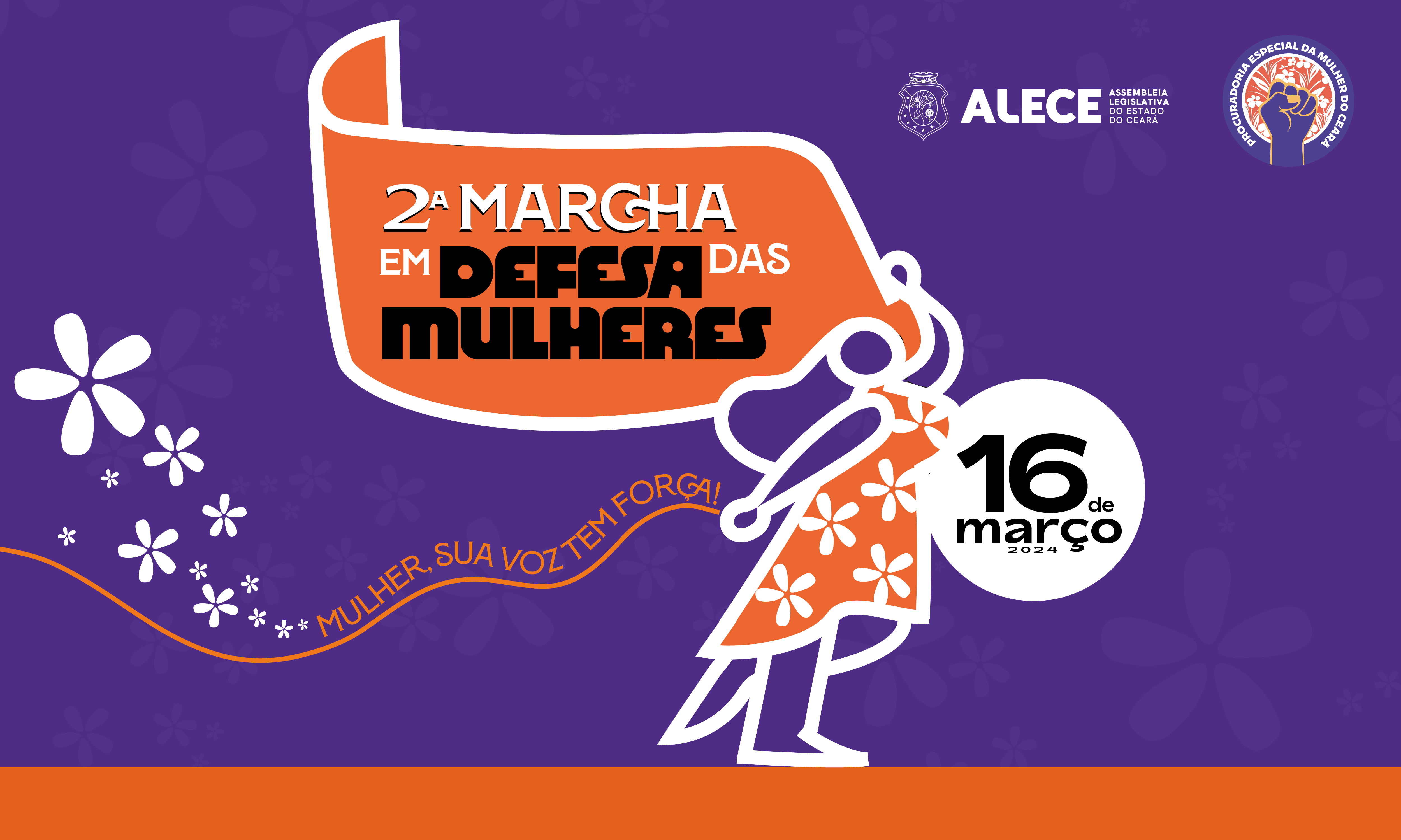 Evento tem como objetivo reforçar a luta pelo fim de todas as formas de violência contra a mulher e o fortalecimento dos direitos femininos